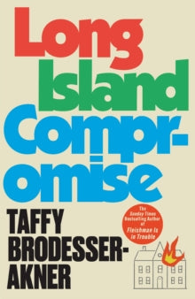 Long Island Compromise by Taffy Brodesser-Akner