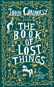 The Book of Lost Things Illustrated Edition by John Connolly