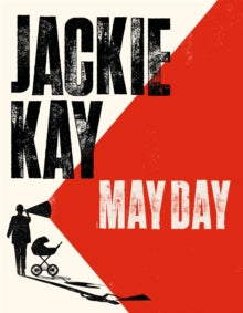 May Day by Jackie Kay