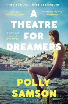A Theatre for Dreamers : The Sunday Times bestseller by Polly Samson