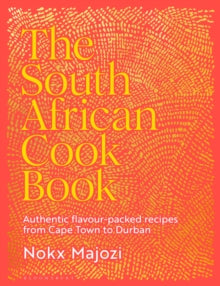 The South African Cookbook by Nokx Majozi