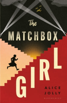 The Matchbox Girl by Alice Jolly