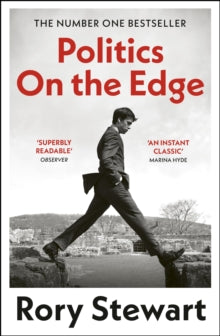Politics On the Edge by Rory Stewart