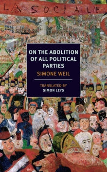 On The Abolition Of All Polictical by Simone Weil
