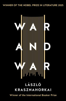War and War By Laszlo Krasznahorkai