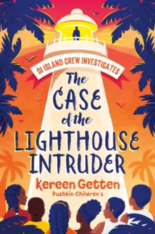 The Case of the Lighthouse Intruder by Kereen Getten