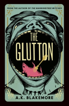 The Glutton by A.K. Blakemore