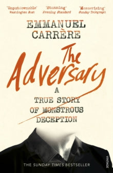 The Adversary by Emmanuel Carrere