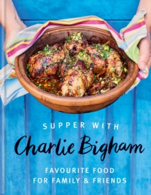 Supper with Charlie Bigham by Charlie Bigham