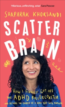 Scatter Brain by Shaparak Khorsandi