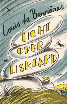 Light Over Liskeard by Louis de Bernieres