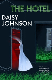 The Hotel by Daisy Johnson