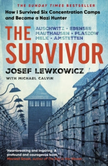 The Survivor by Josef Lewkowicz and Michael Calvin