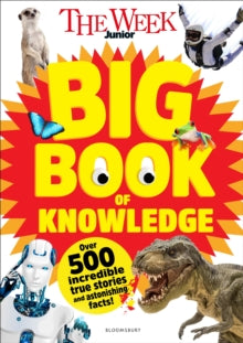 The Week Junior Big Book of Knowledge by The Week Junior
