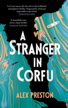 A Stranger in Corfu by Alex Preston