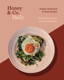 Honey & Co. Daily by Itamar Srulovich and Sarit Packer
