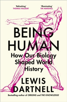 Being Human by Lewis Dartnell