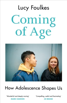 Coming of Age by  Lucy Foulkes