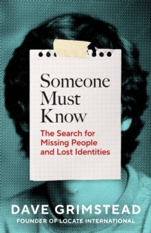 Someone Must know by Dave Grimstead