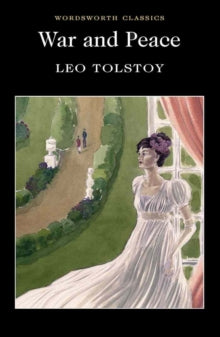 War and Peace by Leo Tolstoy