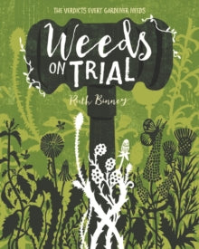 Weeds on Trial by Ruth Binney