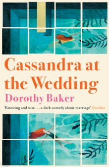 Cassandra at the Wedding by Dorothy Baker
