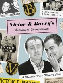 Victor & Barry’s Kelvinside Compendium by Alan Cumming