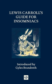Lewis Carroll's Guide for Insomniacs by Gyles Brandreth