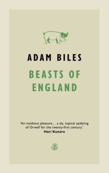 Beasts of England by Adam Biles