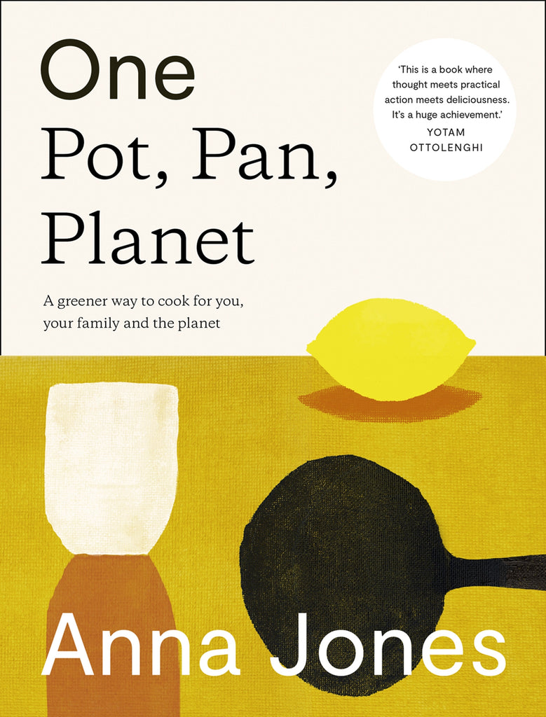 One: Pot, Pan, Planet by Anna Jones