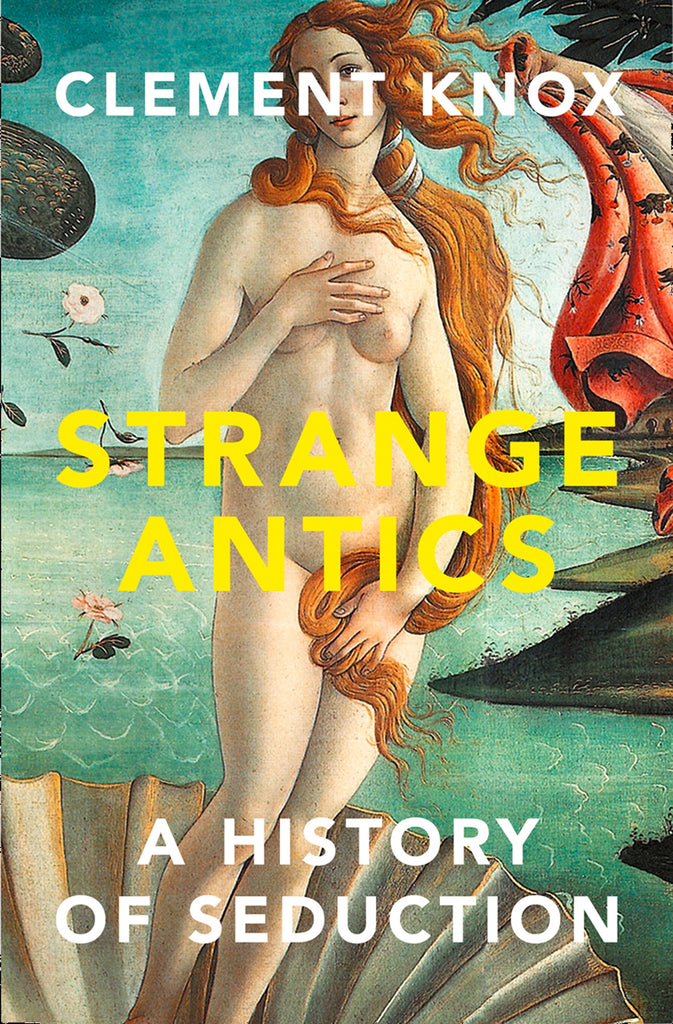 Strange Antics by Clement Knox