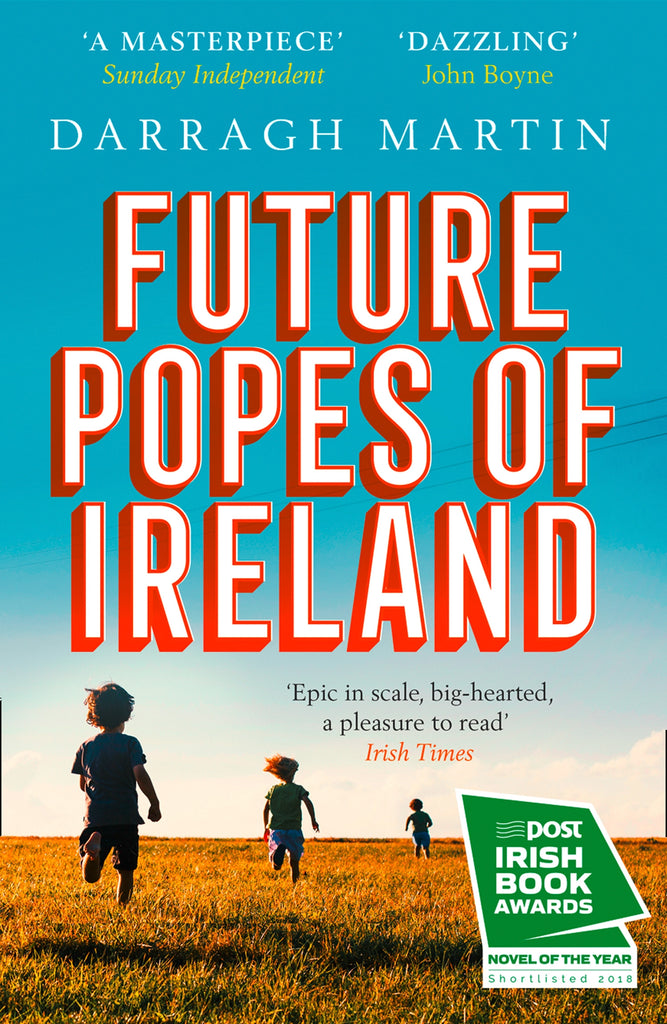 Future Popes of Ireland by Darragh Martin