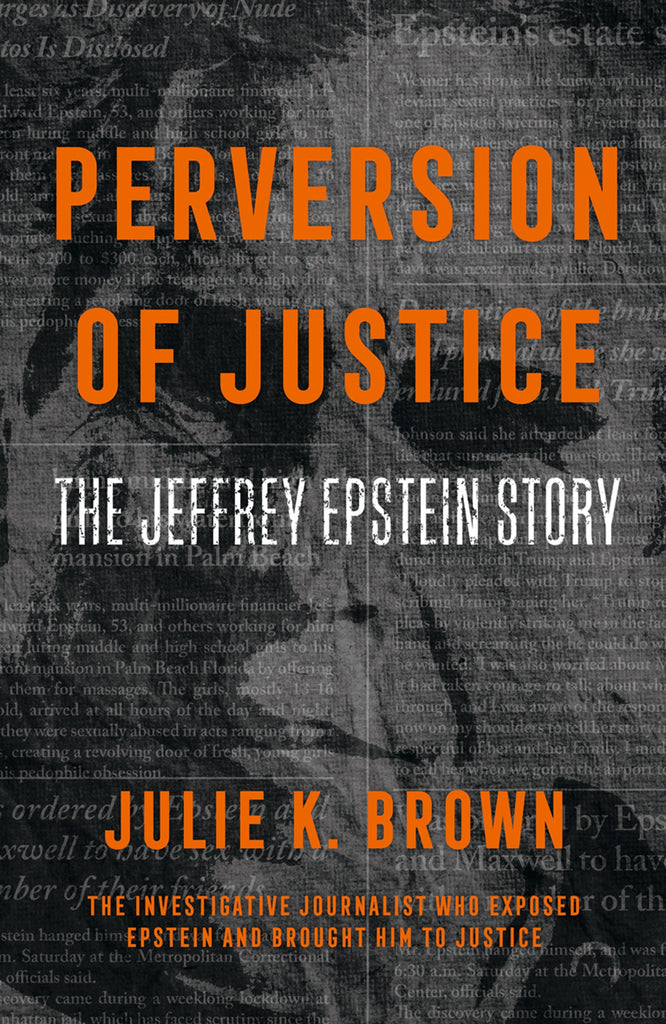 Perversion of Justice by Julie K. Brown