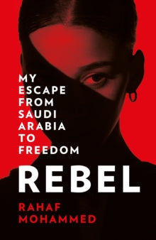 Rebel by Rahaf Mohammed