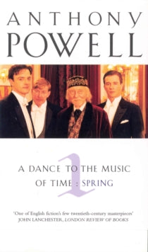 Dance To The Music Of Time Volume 1 by Anthony Powell