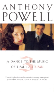 Dance To The Music Of Time Volume 3 by Anthony Powell