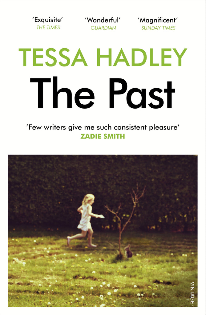 The Past by Tessa Hadley