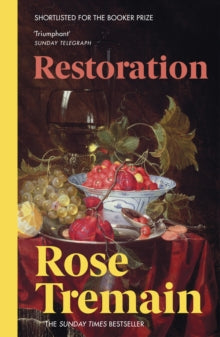 Restoration of Lily by Rose Tremain