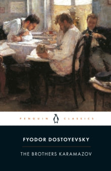 The Brothers Karamazov by Fyodor Dostoyevsky