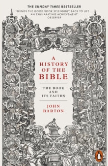 A History of the Bible by Dr John Barton