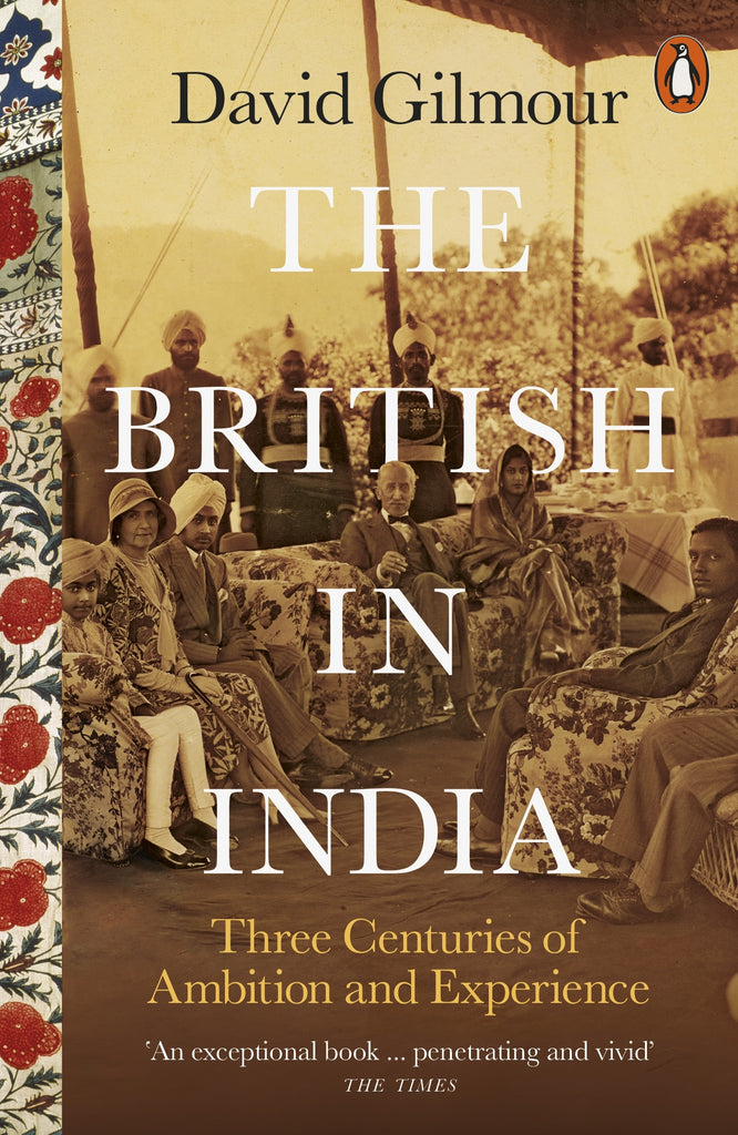 The British in India by David Gilmour