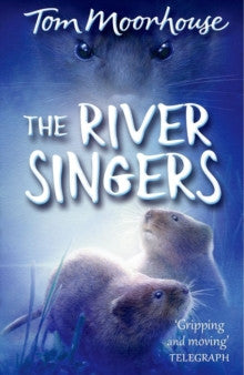 The River Singers by Tom Moorhouse
