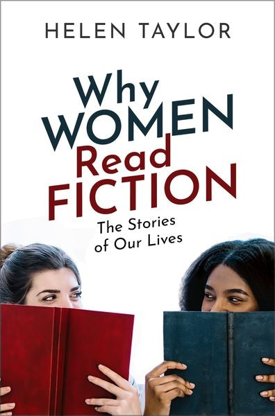 Why Women Read Fiction by Helen Taylor
