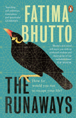 The Runaways : The new 'bold and probing novel' you won't be able to stop talking about by Fatima Bhutto