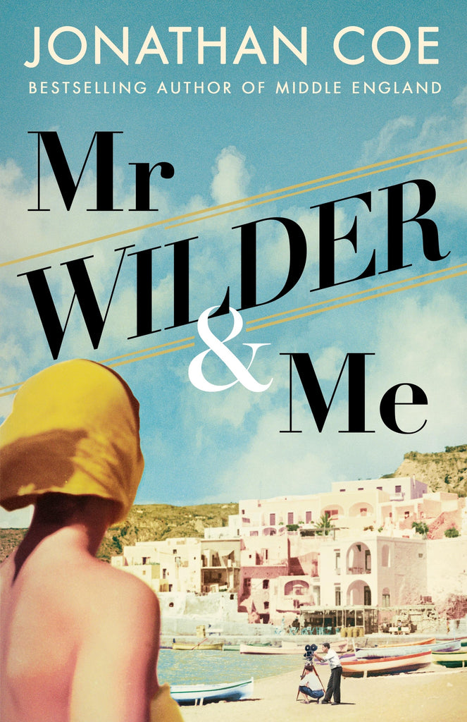Mr Wilder and Me by Jonathan Coe