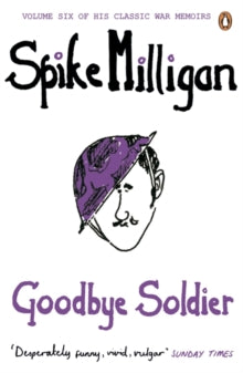 Goodbye Soldier by Spike Milligan