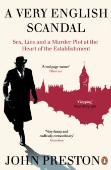 A Very English Scandal by John Preston