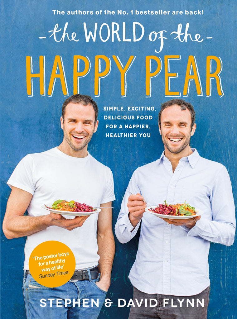 The World of the Happy Pear by David Flynn & Stephen Flynn