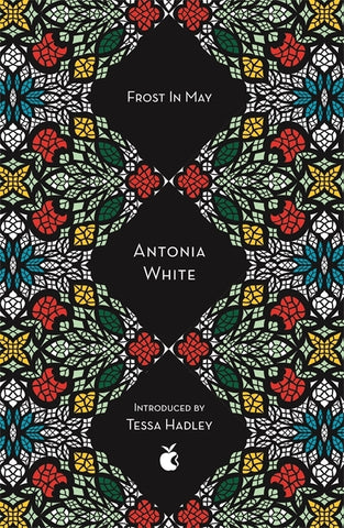 Frost In May by Antonia White