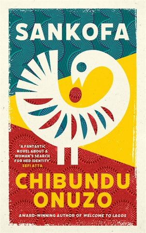 Sankofa by Chibundu Onuzo